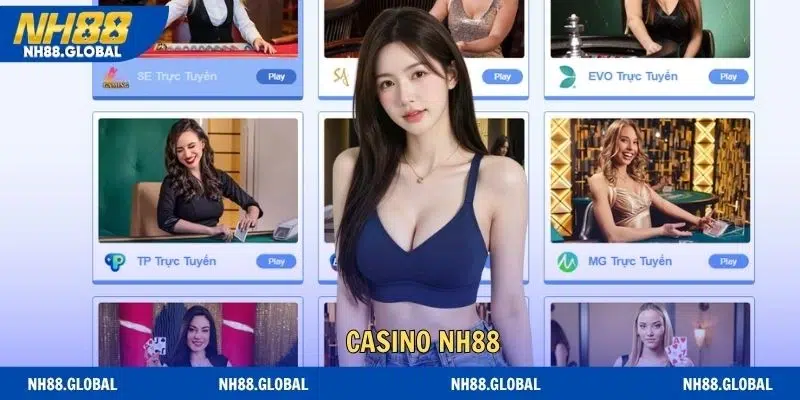 Casino NH88 - Trải Nghiệm Sòng Bài Trực Tuyến Đẳng Cấp 5 Sao